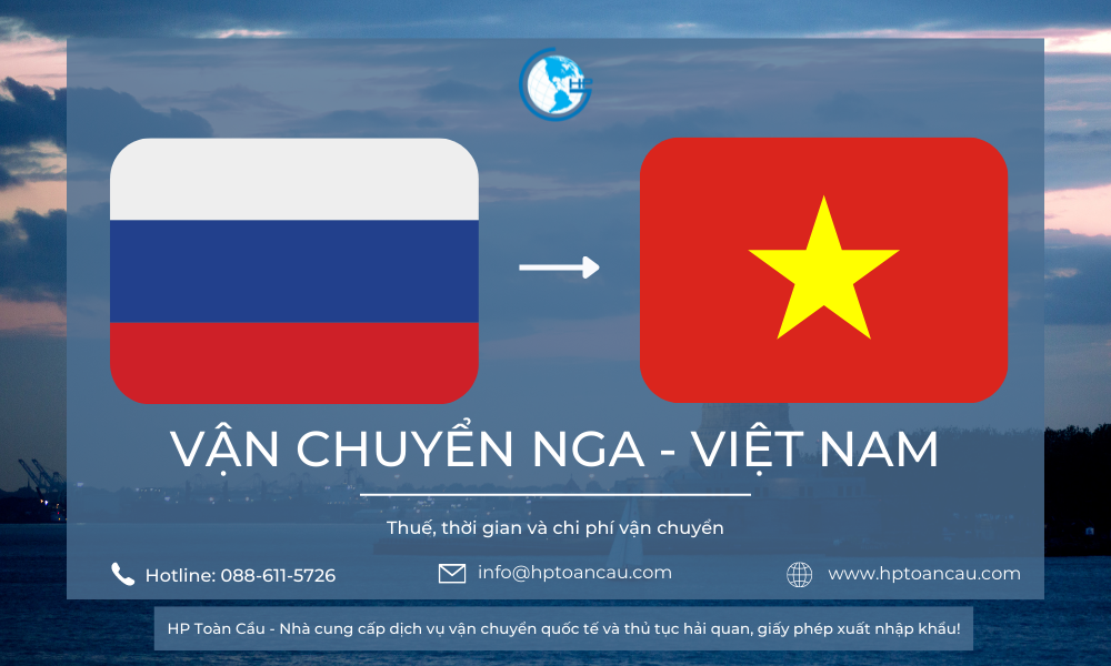 Giá vận chuyển hàng hóa nhập khẩu Nga – Việt Nam