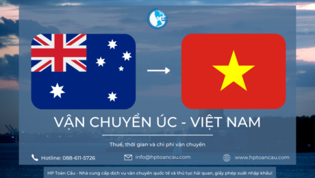 Giá vận chuyển hàng hóa nhập khẩu Úc – Việt Nam