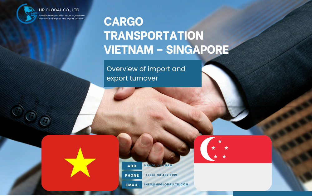 Cargo Transportation Vietnam Singapore HP Global Vietnam