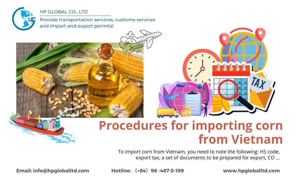 Import duty and procedures Maize (corn) Vietnam