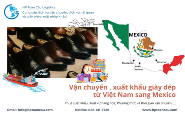 Vận chuyển , xuất khẩu giày dép từ Việt Nam sang Mexico