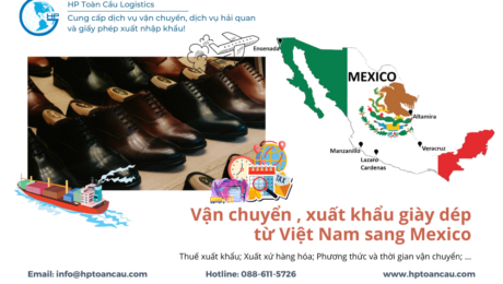 Vận chuyển , xuất khẩu giày dép từ Việt Nam sang Mexico