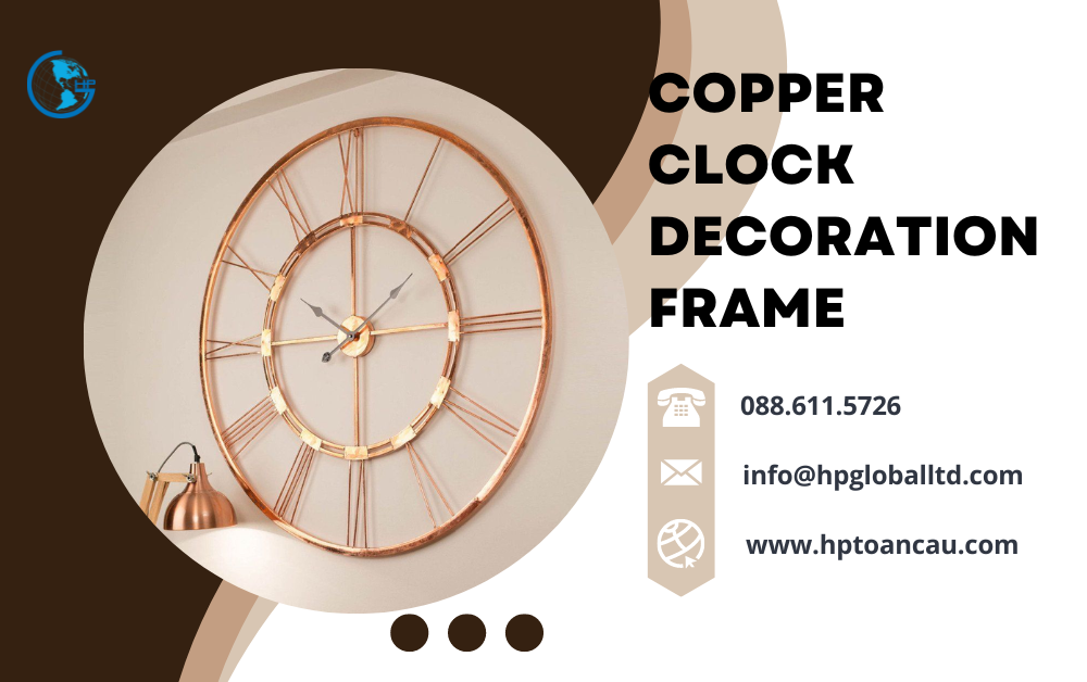 Import duty and procedures Copper clock decoration frame Vietnam