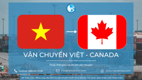 Dịch vụ vận chuyển hàng hóa xuất khẩu Việt Nam - Canada