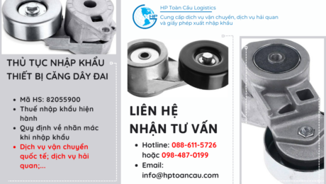 Thủ tục và thuế nhập khẩu thiết bị căng dây đai