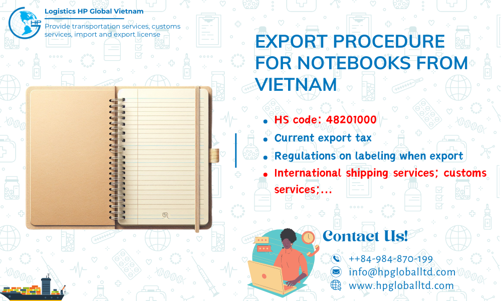 Procedures duty and freight exporting Notebooks from Vietnam