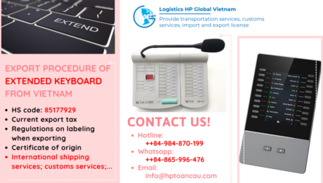Procedures, duty and freight for exporting Extended Keyboard from Vietnam