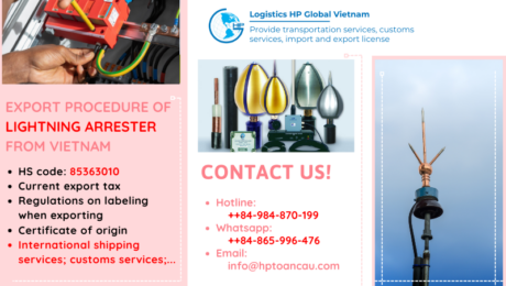 Procedures, duty and freight for exporting Lightning arrester from Vietnam