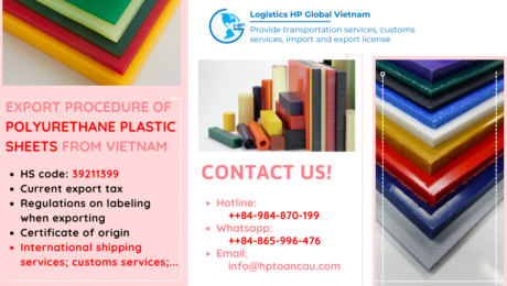 Procedures, duty and freight for exporting Polyurethane plastic sheets from Vietnam