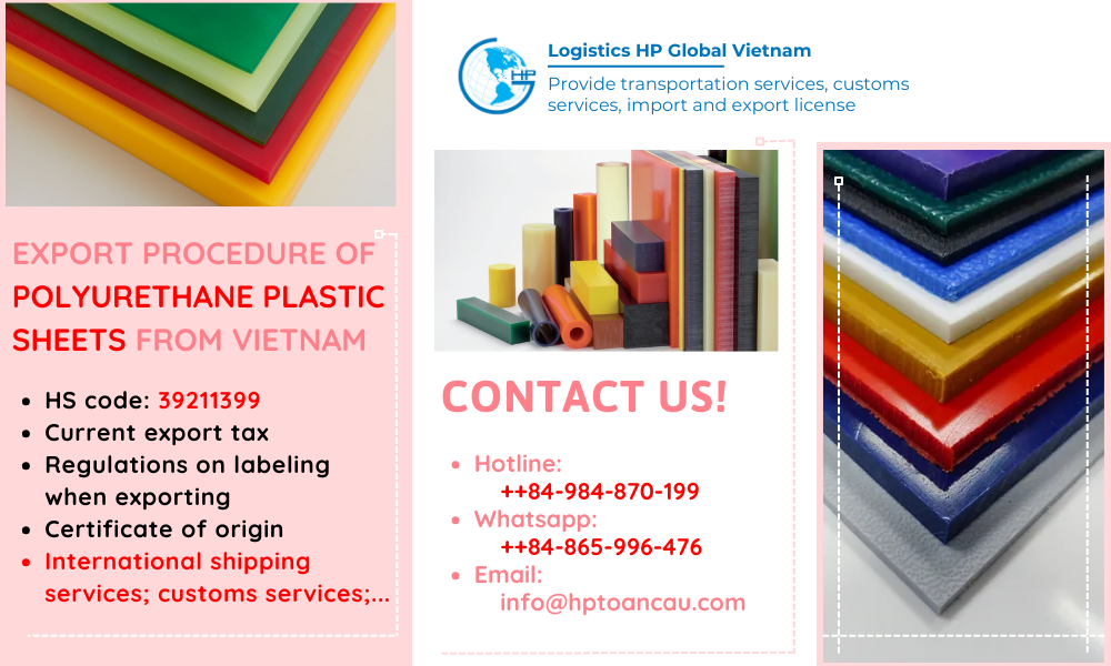 Procedures, duty and freight for exporting Polyurethane plastic sheets from Vietnam