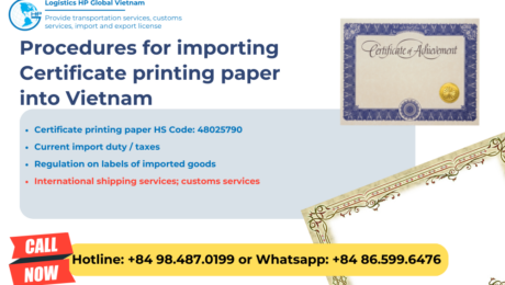 Import duty and procedures Certificate printing paper