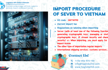 Import duty and procedures for Sever to Vietnam