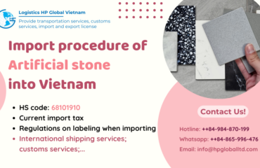Import duty and procedures Artificial stone Vietnam