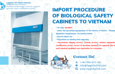Import duty and procedures Biological safety cabinets Vietnam
