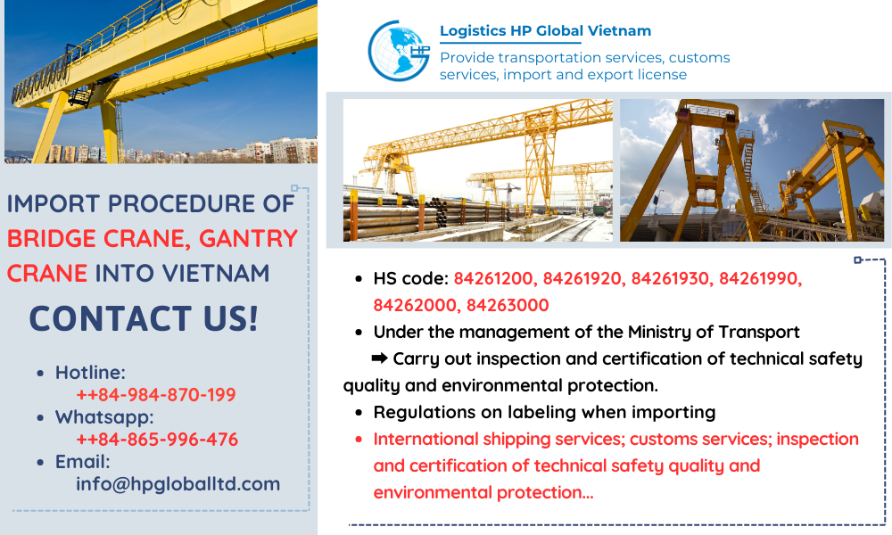 Import duty and procedures Bridge crane, Gantry crane Vietnam