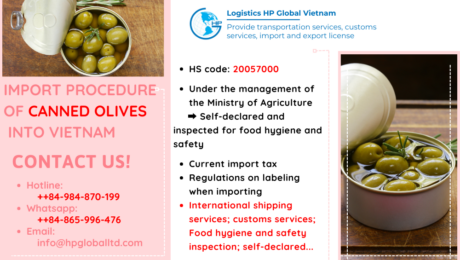 Import duty and procedures Canned olives Vietnam