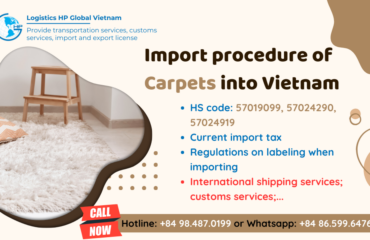 Import duty and procedures Carpets Vietnam