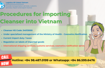 Import duty and procedures Cleanser Vietnam