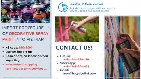 Import duty and procedures Decorative spray paint Vietnam