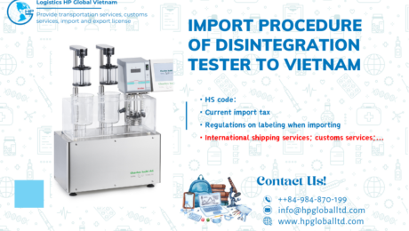 Import duty and procedures Disintegration Tester Vietnam