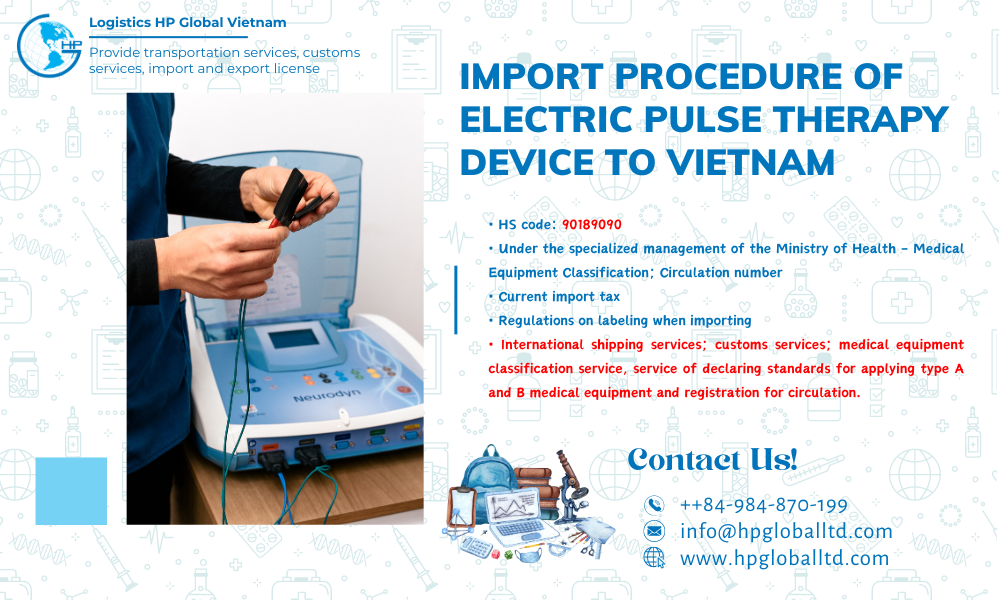 Import duty and procedures Electric pulse therapy device Vietnam
