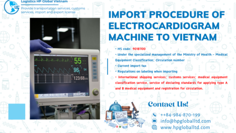Import duty and procedures Electrocardiogram Machine Vietnam