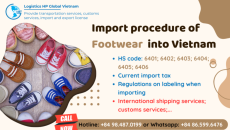 Import duty and procedures Footwear Vietnam