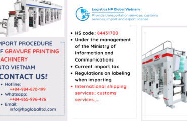 Import procedures for Gravure printing machinery to Vietnam