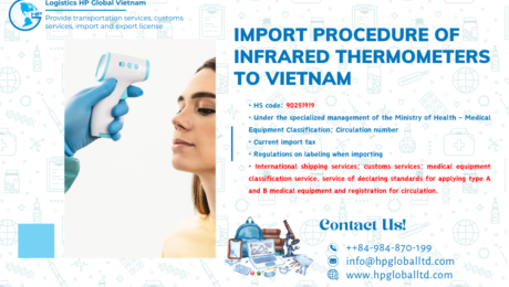 Import duty and procedures Infrared thermometers Vietnam
