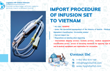 Import duty and procedures Infusion set Vietnam