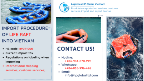 Import duty and procedures Life raft Vietnam