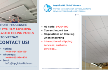 Import duty and procedures PVC film covering plaster ceiling panels to Vietnam Vietnam