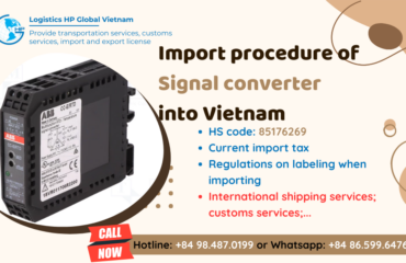 Import duty and procedures Signal converter Vietnam