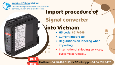 Import duty and procedures Signal converter Vietnam