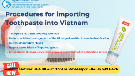Import duty and procedures Toothpaste Vietnam