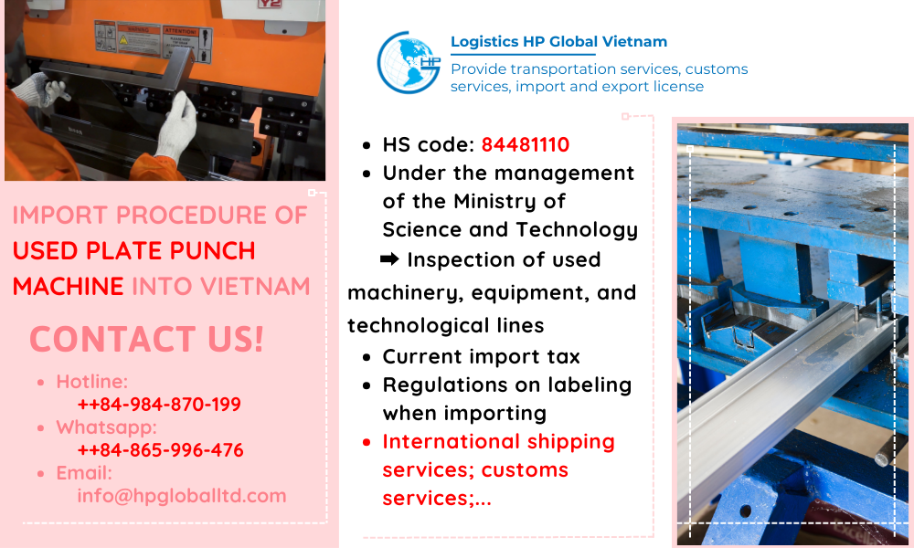 Import duty and procedures Used plate punch machine Vietnam