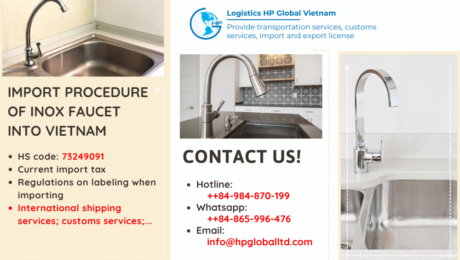 Import duty and procedures of inox faucet to Vietnam