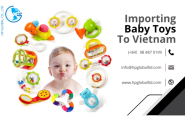 Import duty and procedures Baby toys Vietnam