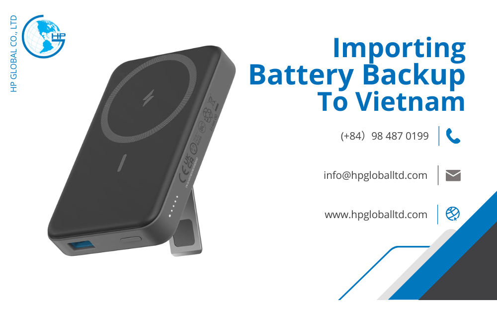 Import duty and procedures Battery Backup Vietnam