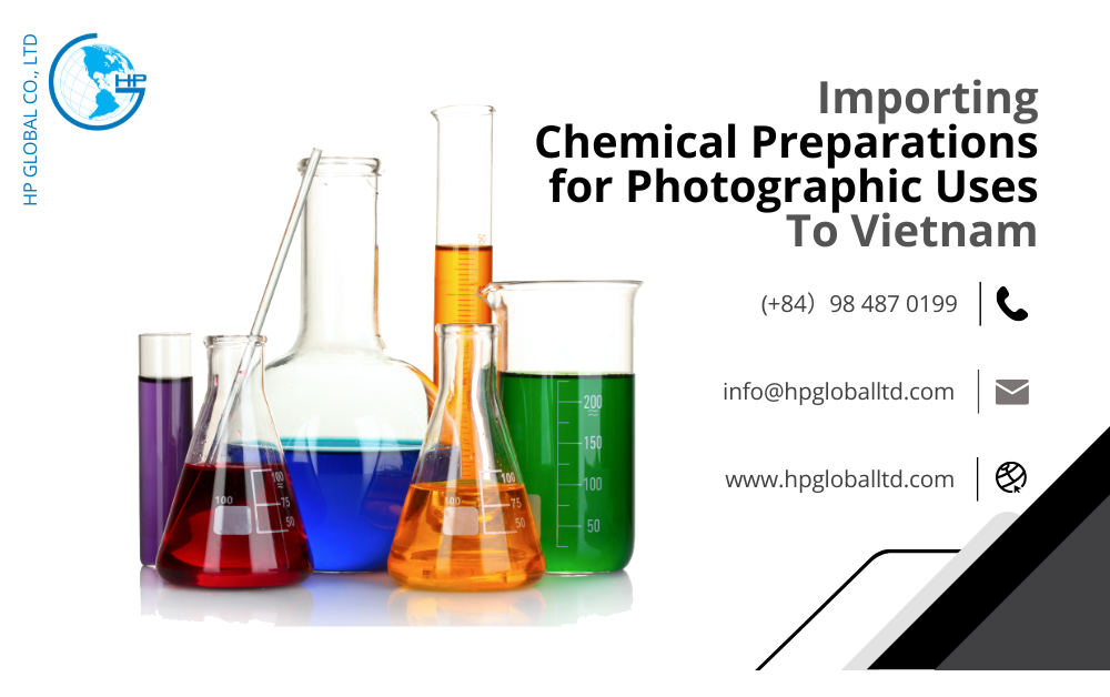 Import duty and procedures Chemical preparations for photographic uses Vietnam