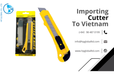 Import duty and procedures Cutter Vietnam