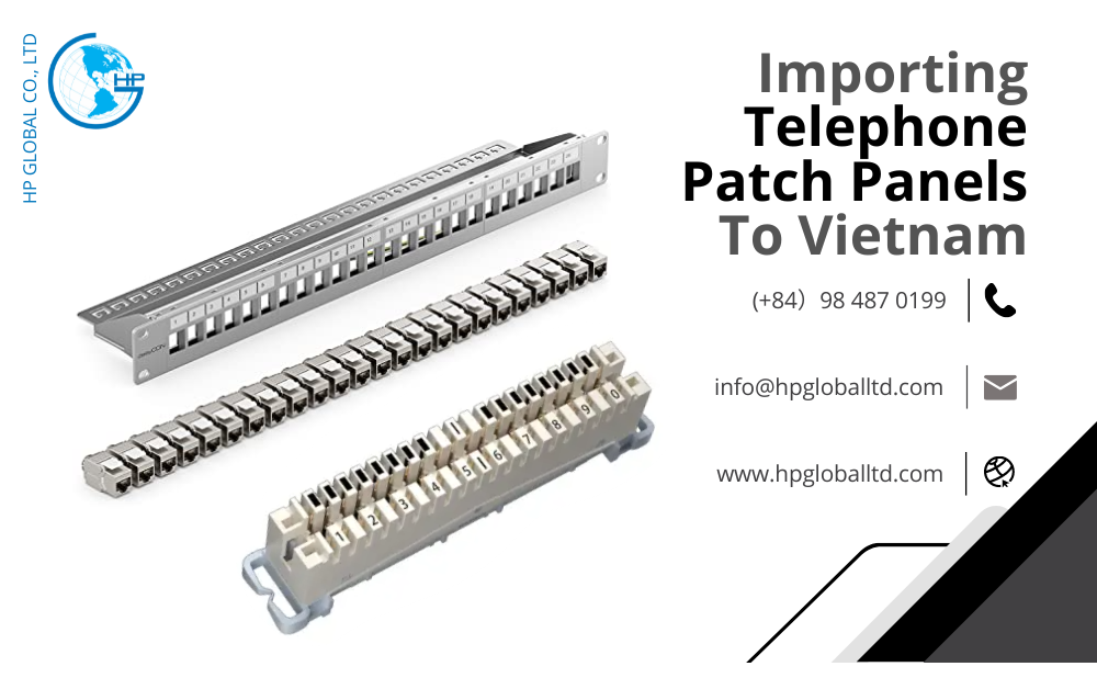 Import duty and procedures Telephone patch panels Vietnam