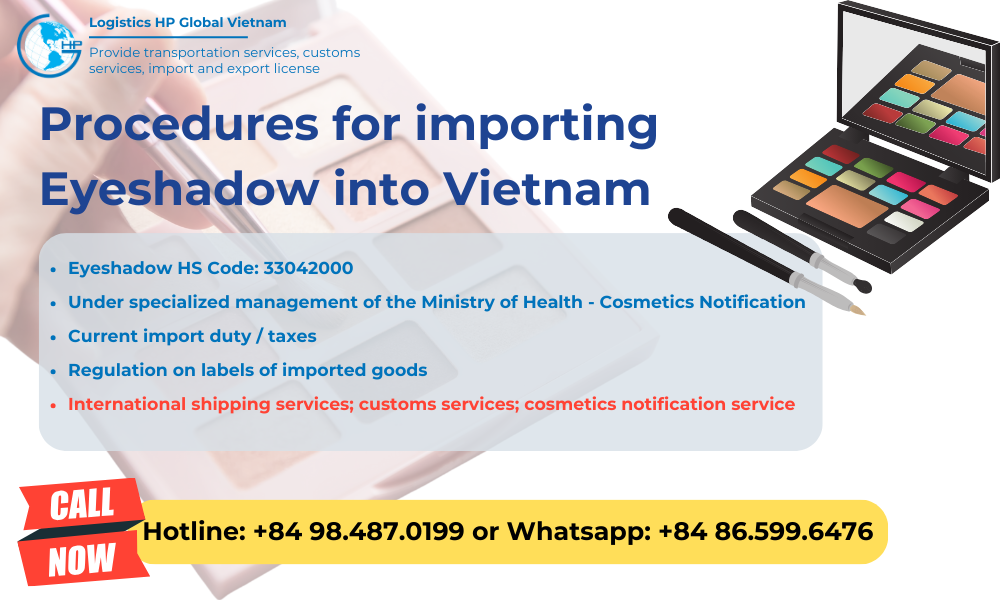 Import duty and procedures Eyeshadow Vietnam