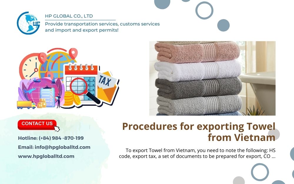 Procedures for exporting Towel from Vietnam