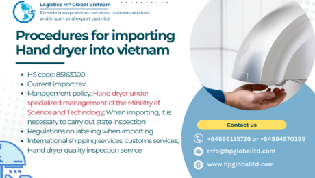 Procedures for importing Hand dryer into vietnam