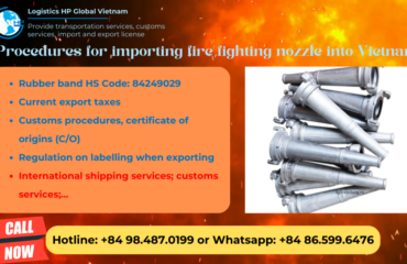 Procedures, duty and freight for exporting Fire fighting nozzle from Vietnam