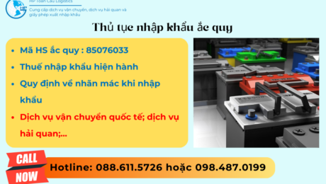 Thủ tục và thuế nhập khẩu ắc quy