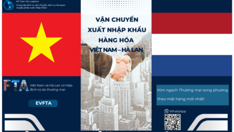Vận Chuyển Xuất Nhập Khẩu Hàng Hóa Việt Nam - Hà Lan