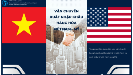 Vận Chuyển Xuất Nhập Khẩu Hàng Hóa Việt Nam - Mỹ