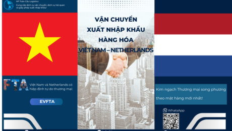 Vận Chuyển Xuất Nhập Khẩu Hàng Hóa Việt Nam - Hà Lan